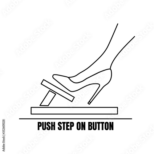 flat design vector of woman wear pump shape shoes push step on button sign on isolate white background. line art.