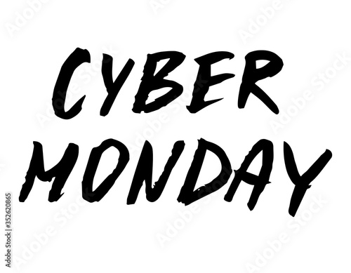 Cyber Monday hand drawn lettering sign. Vector. For design advertising  posters  banners  cards .online shopping sale  discounts.