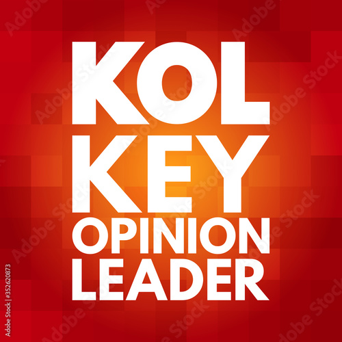 KOL - Key Opinion Leader acronym, business concept background