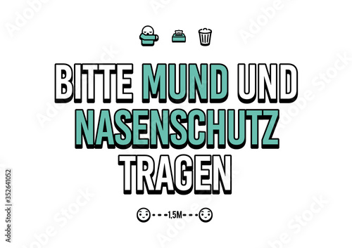 Bitte Mundschutz und Nasenschutz tragen Plakat