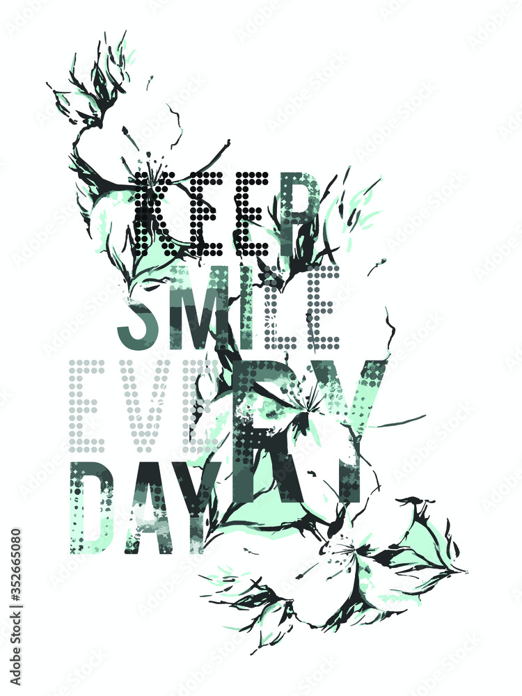 T shirt print graphic design. Keep smile every day slogan T shirt print graphic design. Keep smile every day slogan