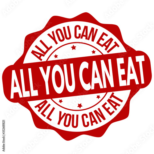 All you can eat sign or stamp