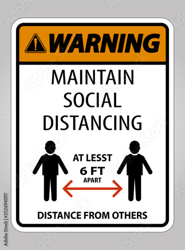 Warning Maintain Social Distancing At Least 6 Ft Sign On White Background,Vector Illustration EPS.10