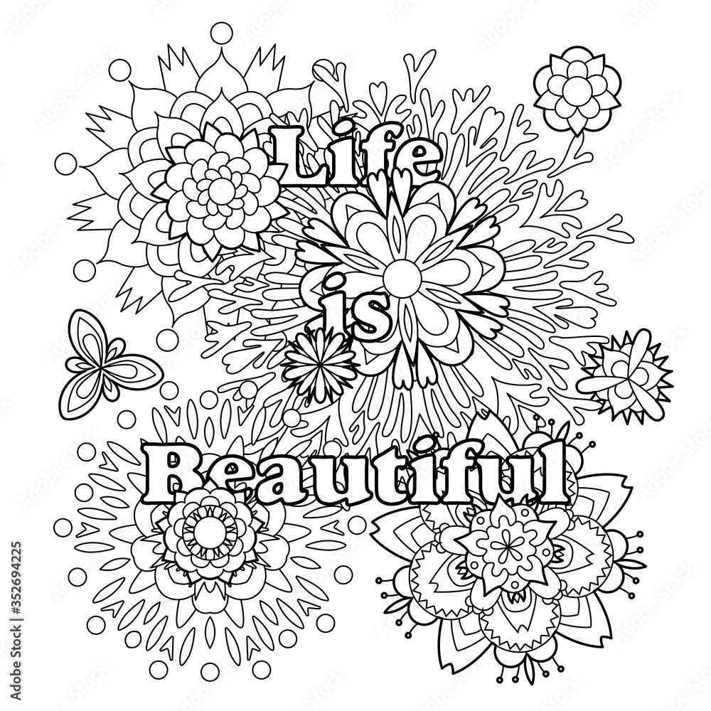Fototapeta premium Vector coloring book for adults with inspiring quote and mandala flowers in the zentangle style with editable line