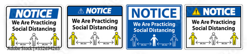 Notice We Are Practicing Social Distancing Sign Isolate On White Background Vector Illustration EPS.10