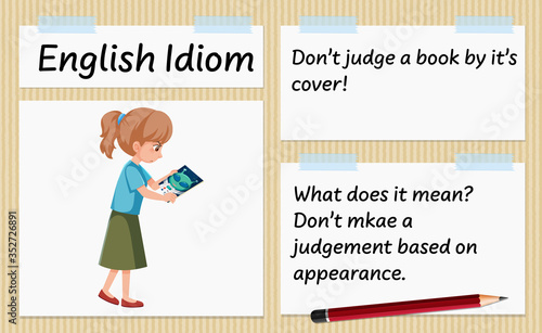 English idiom don't judge a book by it's cover template