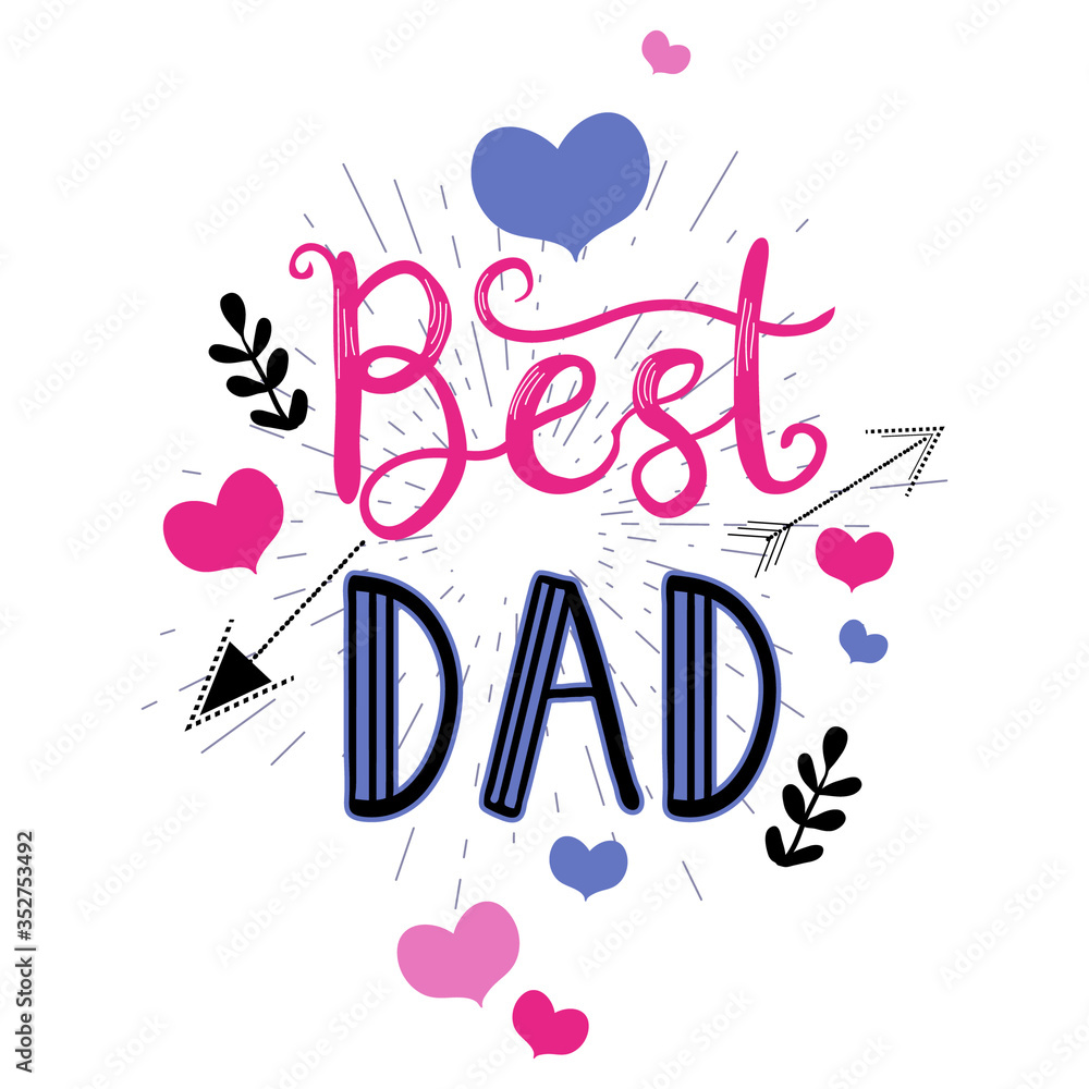 Happy fathers day quote. Best dad hand painted lettering phrase. Congratulation label, badge vector.
