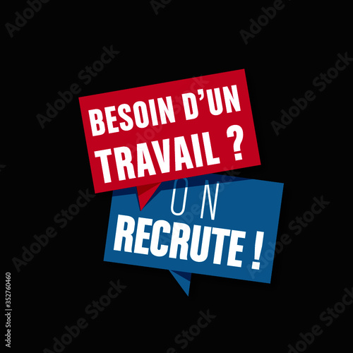 besoin d'un travail? on recrute!