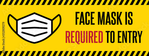 No facemask No entry sign. Information warning sign about quarantine measures in public places. Restriction and caution COVID-19.