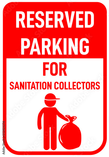 Reserved parking sanitation collectors sign