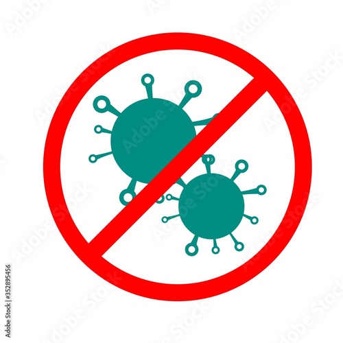 Coronavirus Icon with Red Prohibit Sign, 2019-nCoV Novel Coronavirus Bacteria. No Infection and Stop Coronavirus Concepts. Vector Icon isolated on white