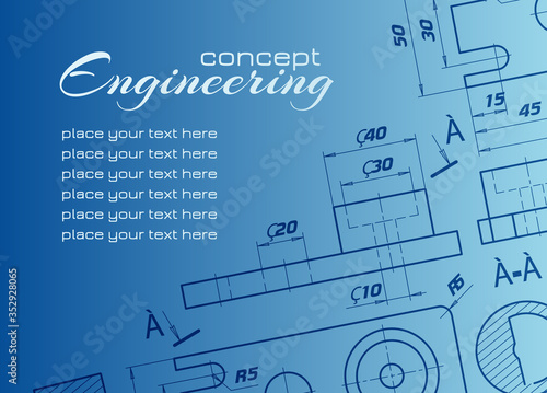 Engineering concept. Abstract engineering background for design. Mechanics blueprints. Technical drawings on blue background. Detailed plan. Graphic design elements. Mechanical engineering drawings