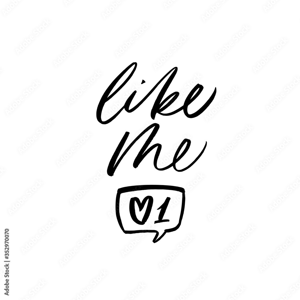 Fototapeta premium Like me hand drawn calligraphy phrase. Vector ink illustration. Number one and heart elements.