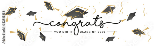 Congrats you did it Class of 2020 handwritten typography lettering line design gold black caps white isolated background banner photo