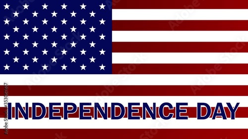 4th of July Independence Day animation. Animation of Independence Day on background with an U.S. flag drawingUnited States of America presidential election democracy holiday concept digital compositio