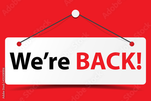 Business "we're back" door signage for unlock promotion vector design