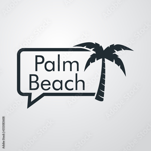 Destino de vacaciones. Logotipo con texto Palm Beach en globo de habla con palmera en fondo gris
