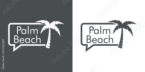 Destino de vacaciones. Logotipo con texto Palm Beach en globo de habla con palmera en fondo gris y fondo blanco