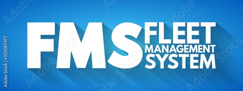 FMS - Fleet Management System acronym, business concept background