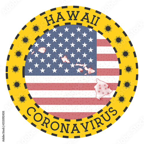 Coronavirus in Hawaii sign. Round badge with shape of Hawaii. Yellow island lockdown emblem with title and virus signs. Vector illustration.