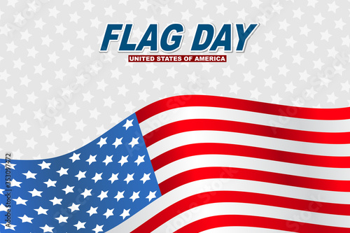 Flag Day USA. United States of America national Old Glory, The Stars and Stripes. 14 June American holiday. Vector illustration.
