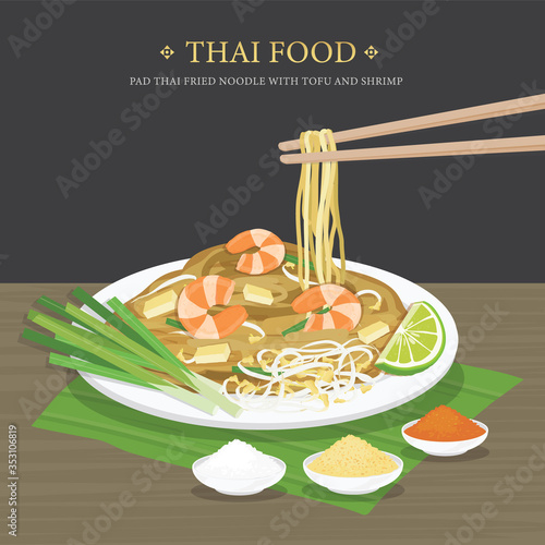 Set of Traditional Thai food, Pad Thai fried noodle with tofu and shrimp. Cartoon Vector illustration 