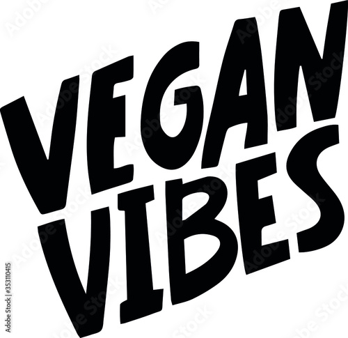 hand lettering text VEGAN VIBES. vegan slogan for print t-shirt totebag, package design, web, souvenir, card etc. vector vegan text