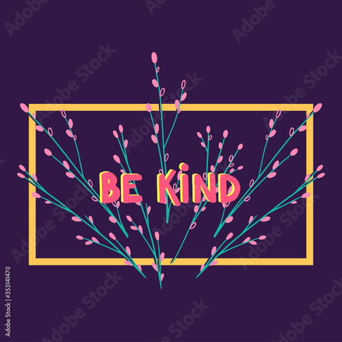 Be Kind and Gentle Composition Poster-12