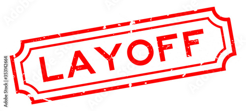Grunge red layoff word rubber business seal stamp on white background