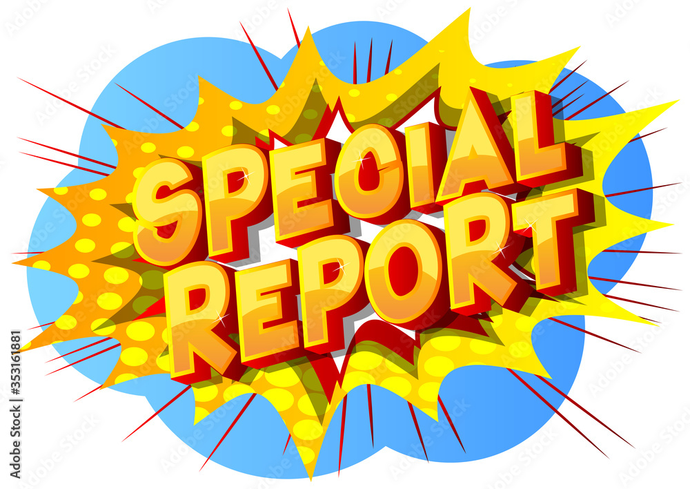 Special Report - Comic book style word on abstract background. Special Report - Comic book style word on abstract background.