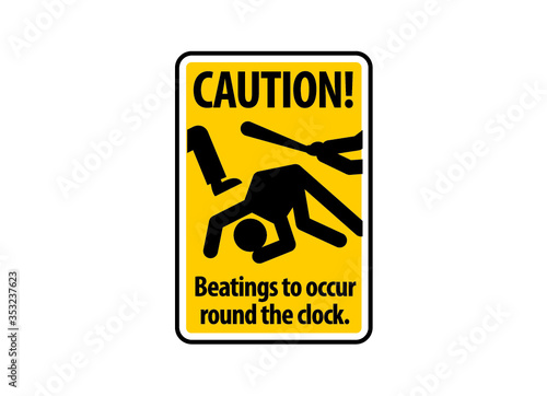 Signage - Caution! Beatings to occur round the dock