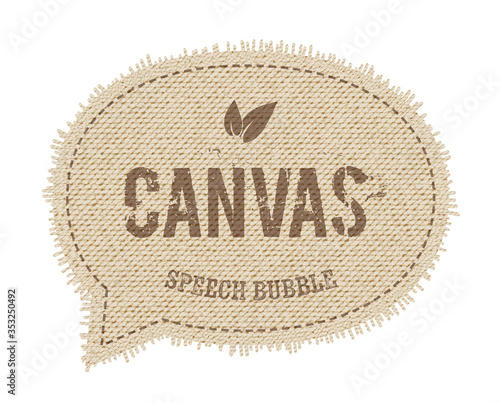Vector fabric canvas speech bubble, badge, sticker, appliqué with a small tag