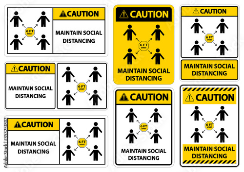 Caution Maintain social distancing, stay 6ft apart sign,coronavirus COVID-19 Sign Isolate On White Background,Vector Illustration EPS.10