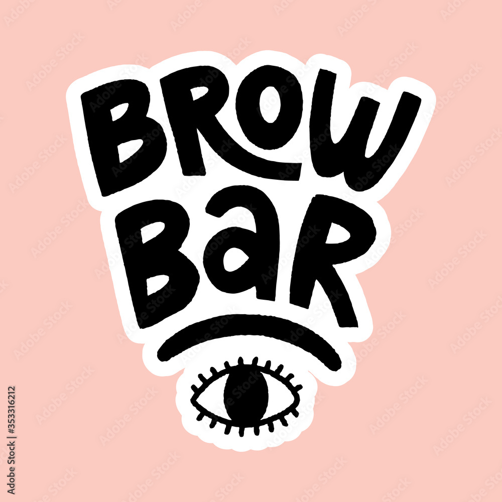 Brow bar lettering quote Brow bar lettering quote
