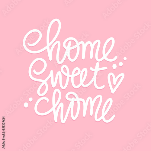 Home sweet home Calligraphic quote. Handwritten lettering phrase on pink background.