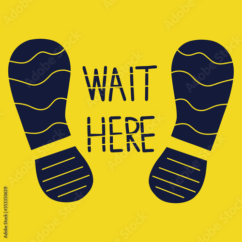 Social distancing. Please Wait Here Sing. coronavirus epidemic protective concept. vector illustration 