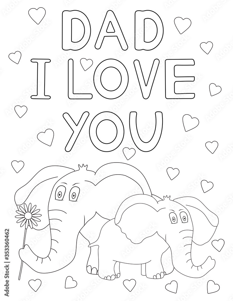 I Love You Dad Coloring Pages - 1000 F 353360462 Fczsb08n9fUDYoxWqvep6jervCdBqQNM