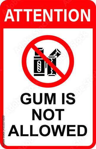 Gum Is Not Allowed here