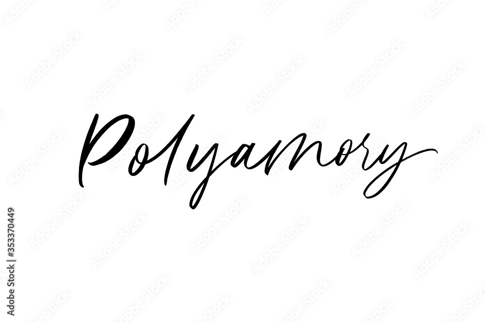 Polyamory modern brush vector calligraphy. Hand drawn brush style modern lettering. Nontraditional love, love wins, LGBT.