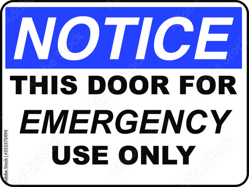 This door for emergency use only sign