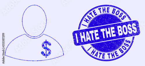 Geometric banker mosaic pictogram and I Hate the Boss seal. Blue vector round textured seal stamp with I Hate the Boss phrase. Abstract mosaic of banker made of round, triangles,