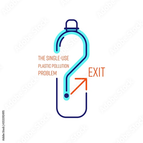 Single-use plastic pollution problem abstract background. Water bottle shape imply to question mark and exit symbol as a gimmick. Vector illustration outline flat design style. 