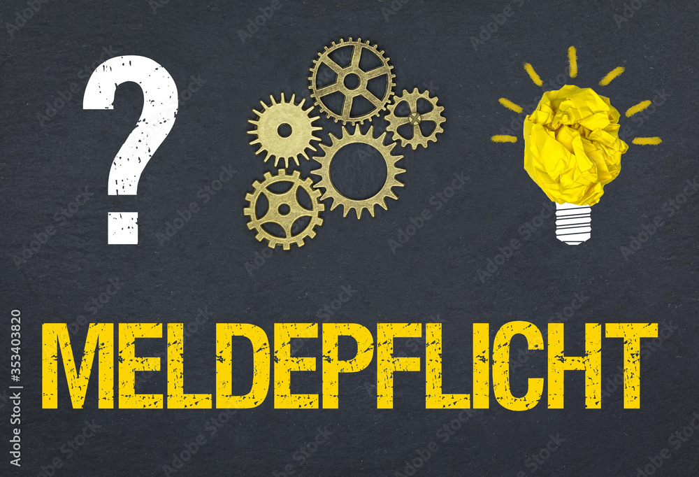 Obraz premium Meldepflicht
