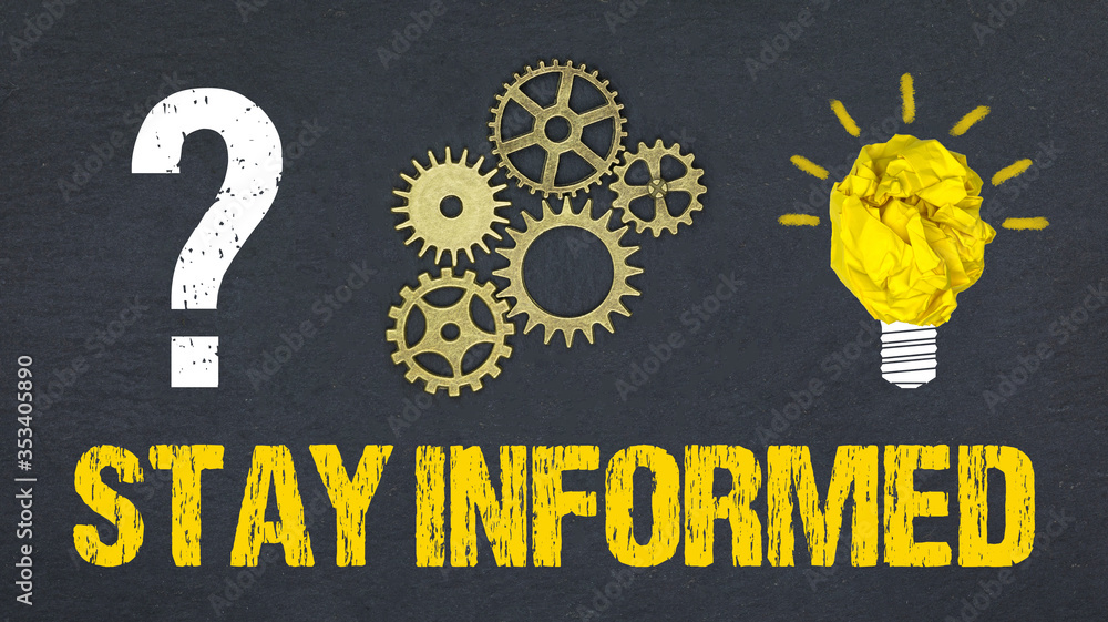 Obraz premium Stay informed