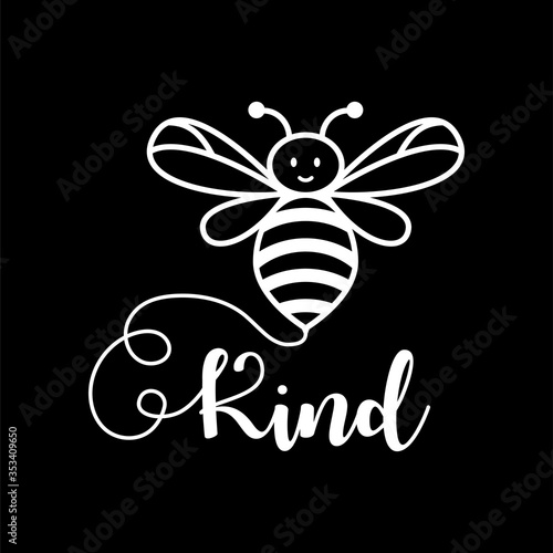 Bee kind word vector illustration for print.