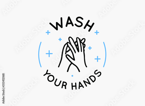 Wash your hands label - line style badge and vector symbol for medics during the pandemic Covid19