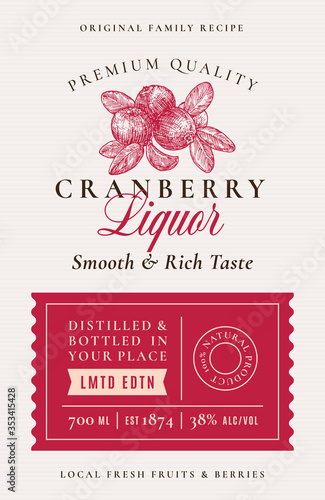 Family Recipe Cranberry Liquor Acohol Label. Abstract Vector Packaging Design Layout. Modern Typography Banner with Hand Drawn Berries Silhouette Logo and Background.