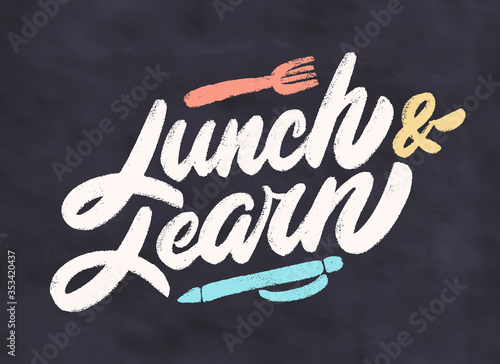 Lunch and learn. Chalkboard vector lettering.