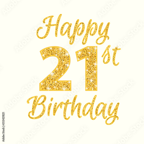 Happy birthday 21st glitter greeting card. Clipart image isolated on white background