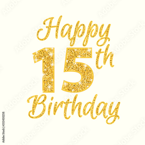 Photography Happy birthday 15th glitter greeting card